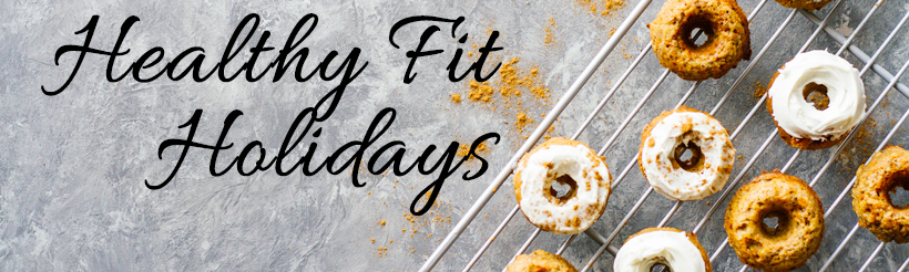 Healthy Fit Holidays text over a photo of  Carrot Cake Donuts!