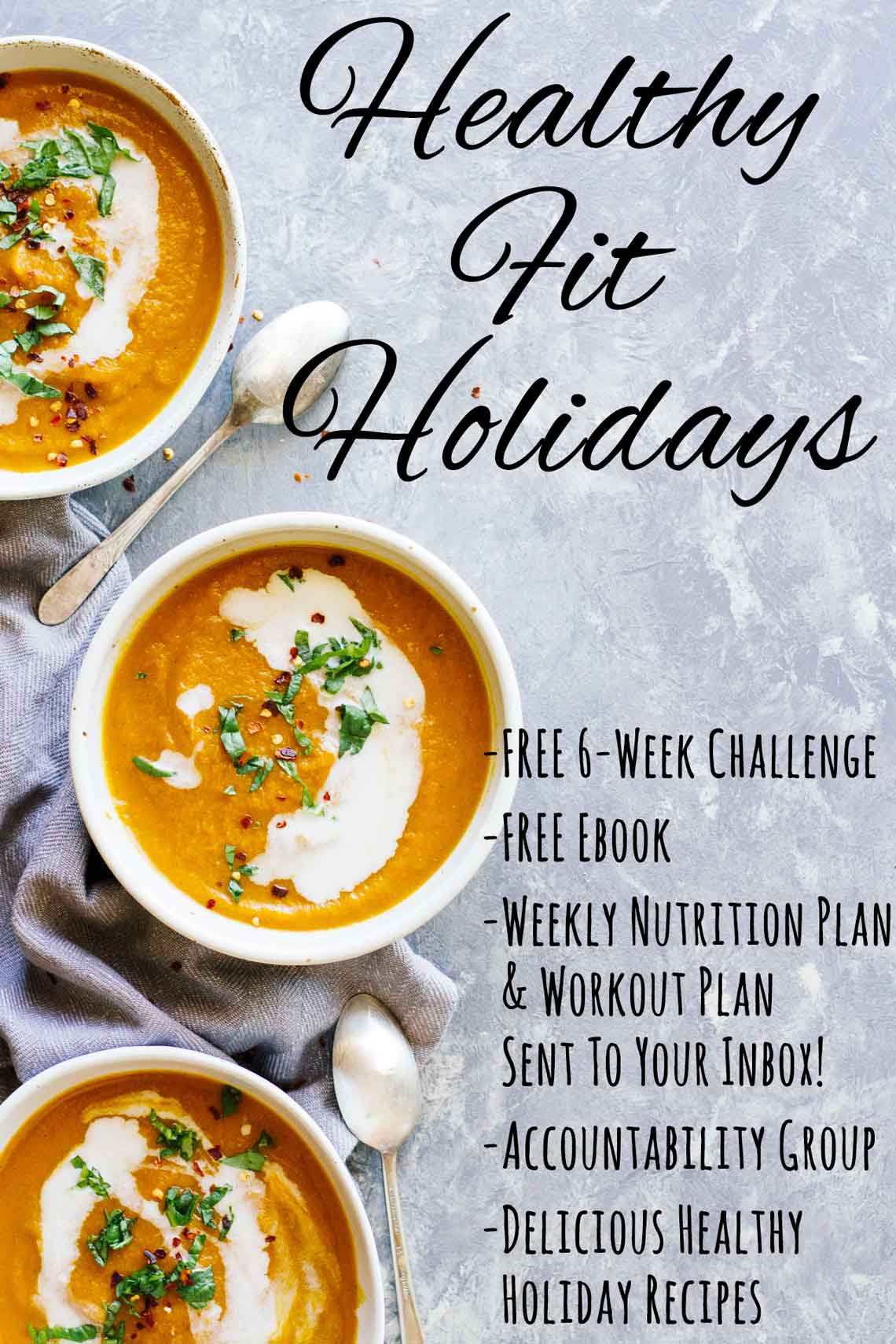 Healthy Fit Holidays! 6-week healthy eating and fitness holiday challenge!