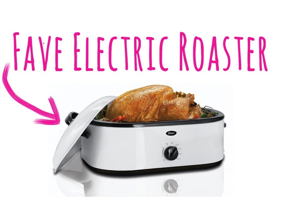 Favorite Electric Roaster for roasting chicken.