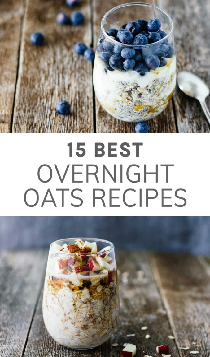 15 Bet Overnight Oats recipes text with two photos of overnight oats