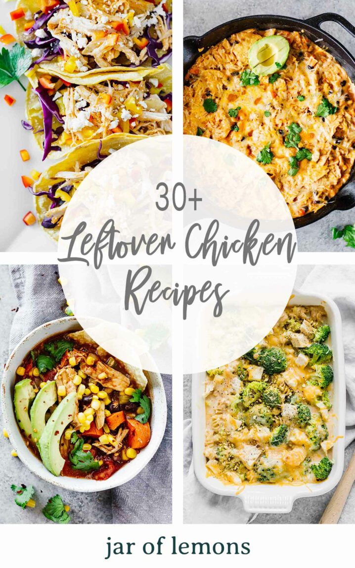 30+ Leftover Chicken Recipes graphic.