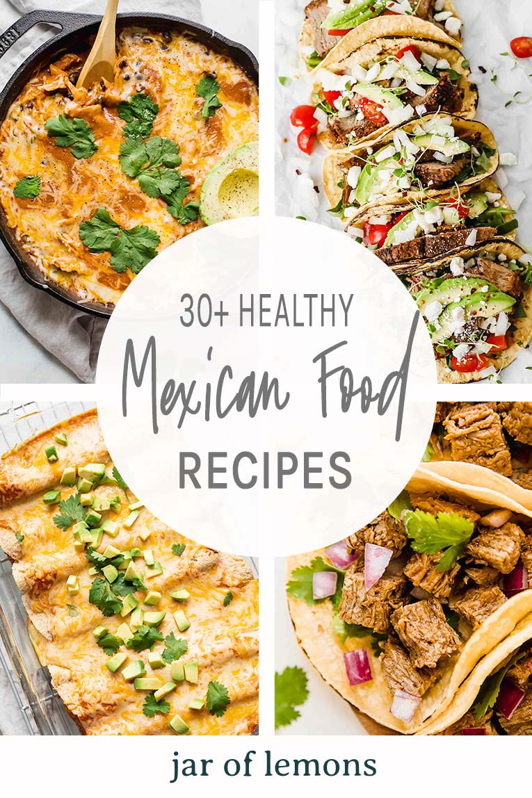 Healthy Mexican Food Recipes Pinterest Graphic.