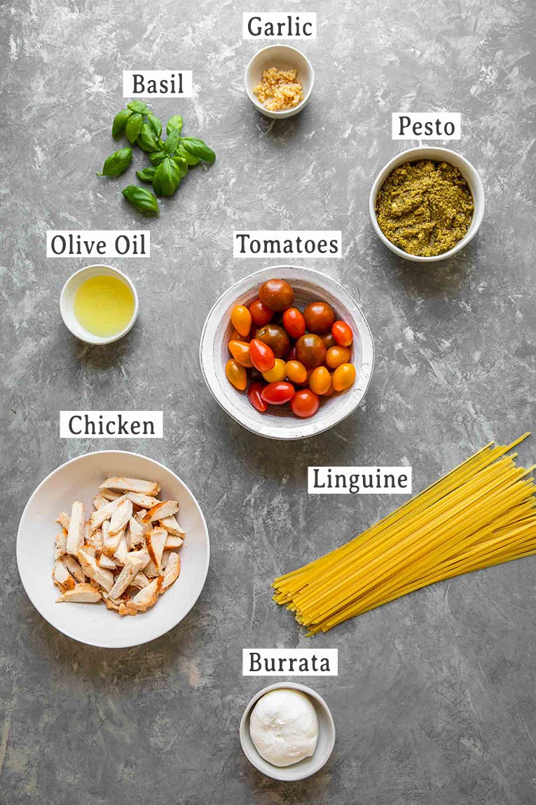 Ingredients for Chicken Tomato Pesto Burrata Pasta.