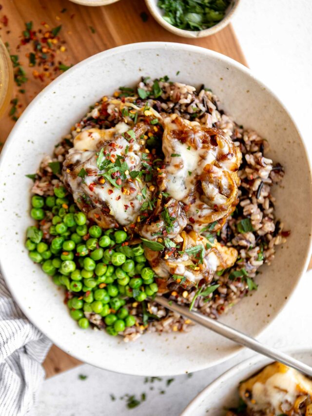 French Onion Chicken Bowls Recipe Story