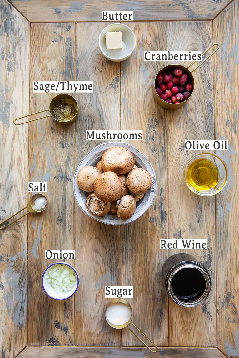 Ingredients for mushroom cranberry sauce recipe.